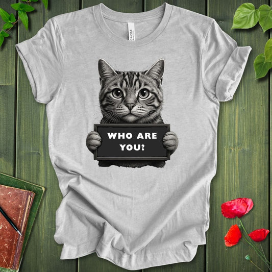 Who Are You Kitty T-Shirt