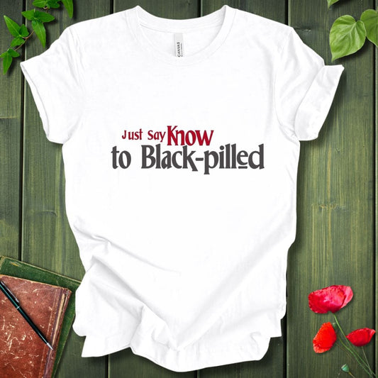 Just Say Know T-Shirt