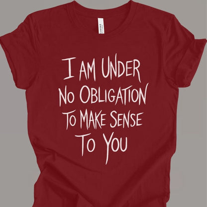 No Obligation T-shirt