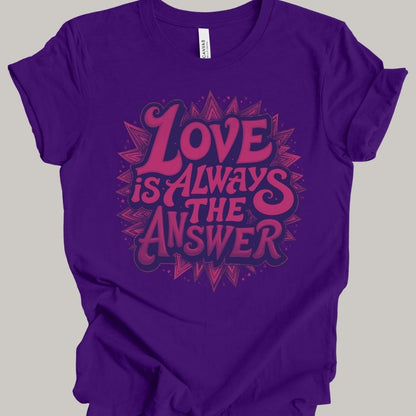 Love Is T-shirt