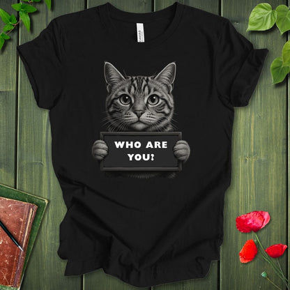 Who Are You Kitty T-shirt