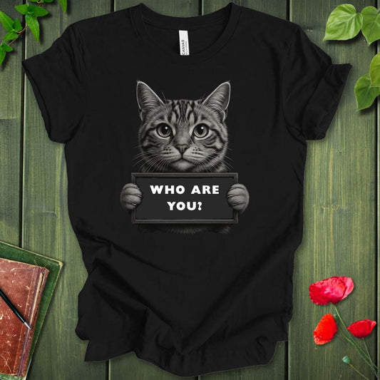 Who Are You Kitty T-shirt