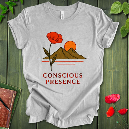 Conscious Presence T-shirt