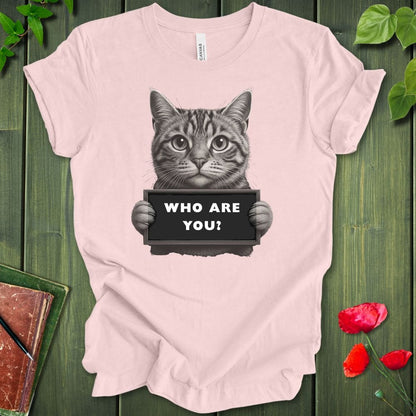 Who Are You Kitty T-shirt