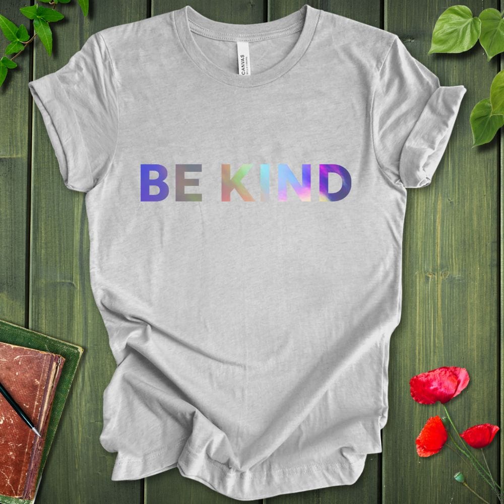 BE KIND 2 T-Shirt