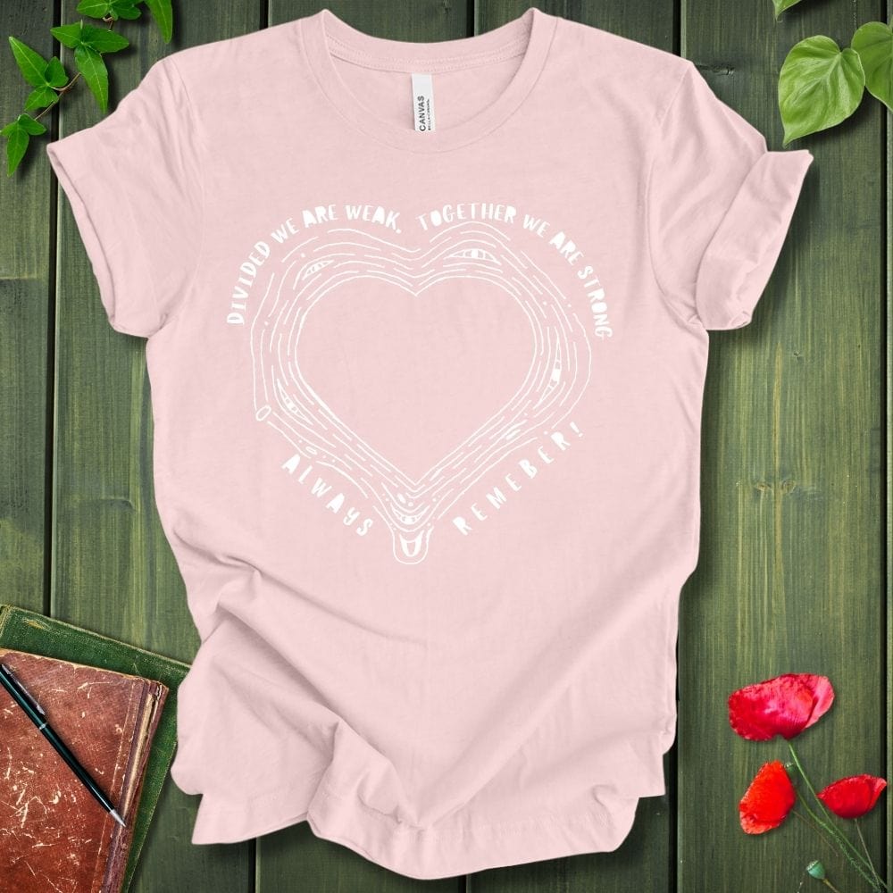 Always Remember T-Shirt