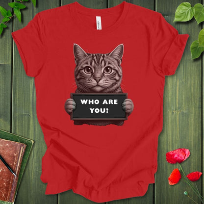 Who Are You Kitty T-shirt