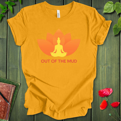 Out Of The Mud T-shirt