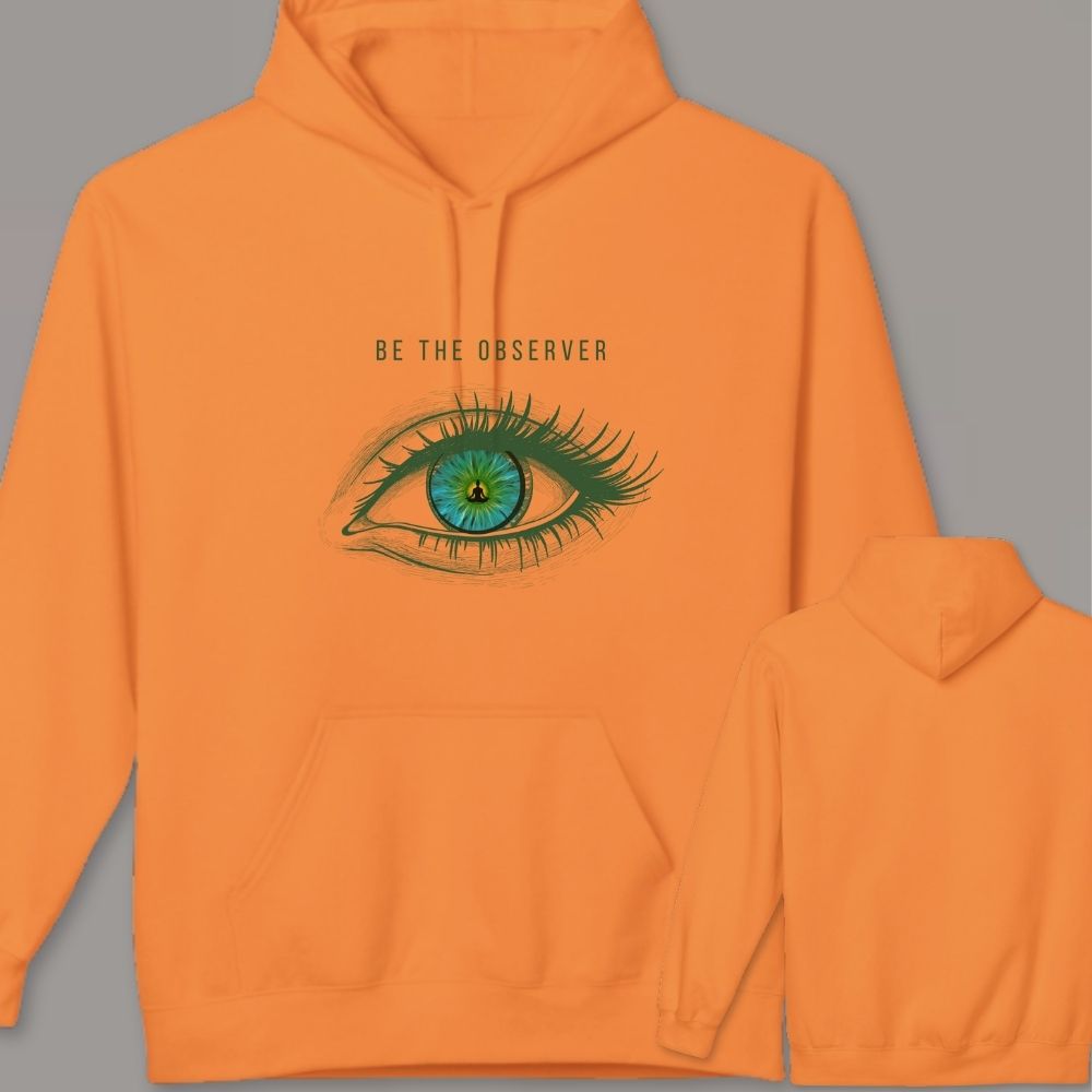Be The Observer Unisex  Hoodie