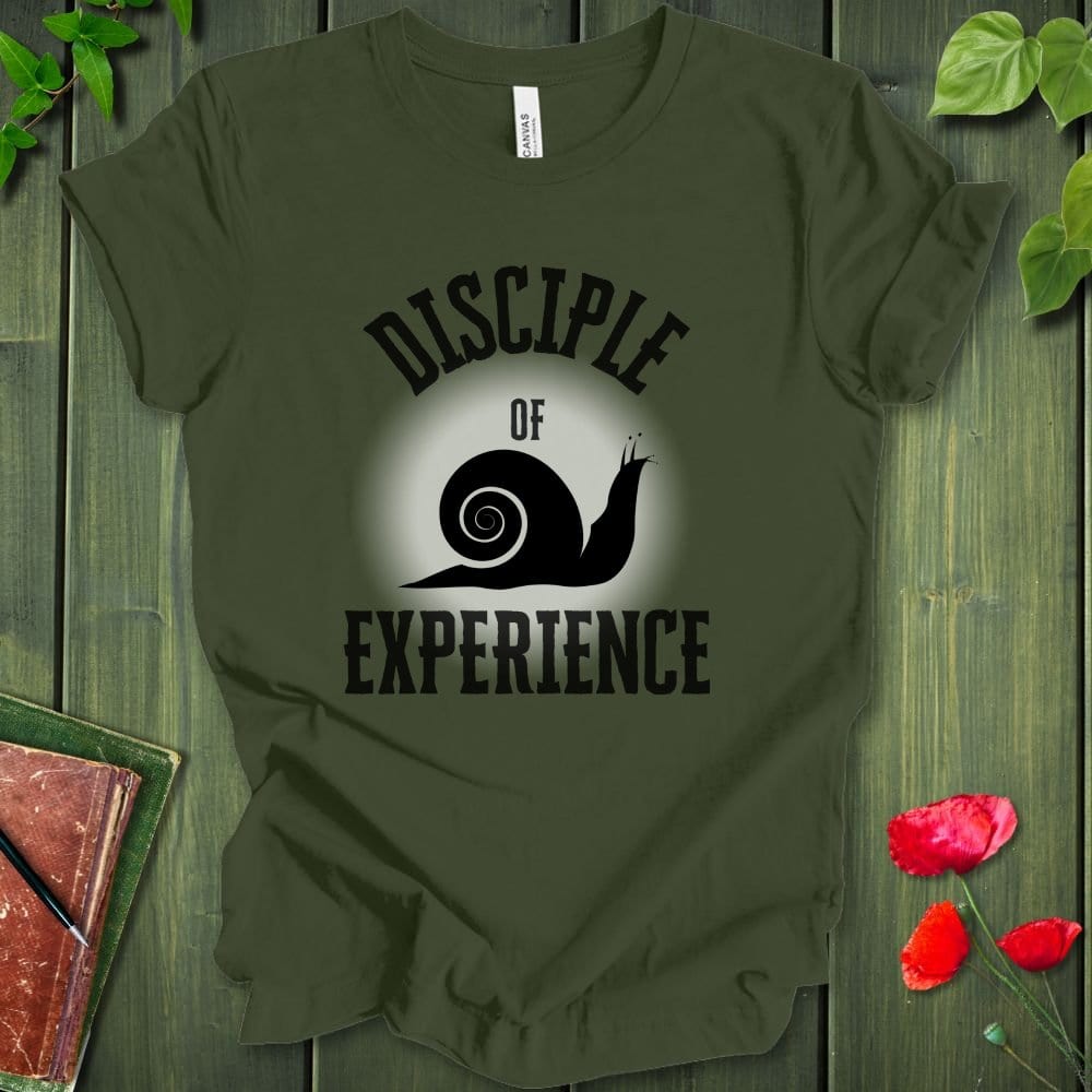 Disciple of Experience T-Shirt