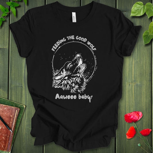 Feeding the Good Wolf T-Shirt